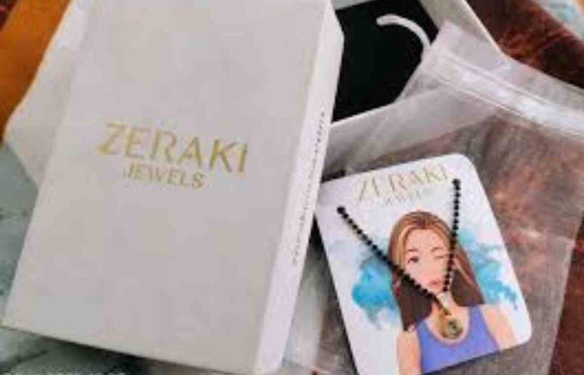 Zeraki Jewels – Introduction, Best And More