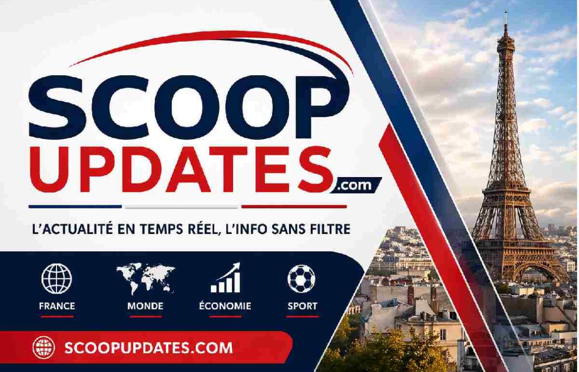 ScoopUpdates.com : Your #1 Source for French News, Celebrity Scoops & Current Affairs.