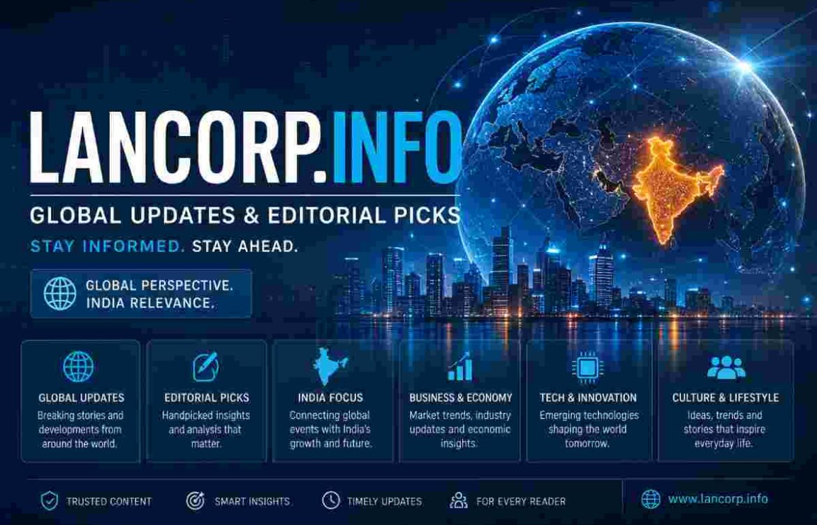 Lancorp.info – Global Updates & Editorial Picks